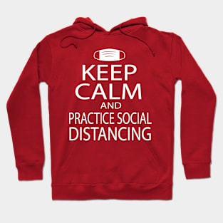 Keep Calm - Social Distancing Hoodie